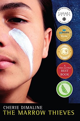 Book review: The Marrow Thieves by Cherie Dimaline